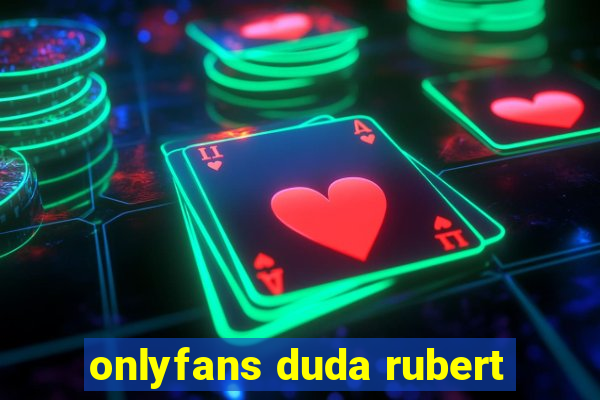 onlyfans duda rubert